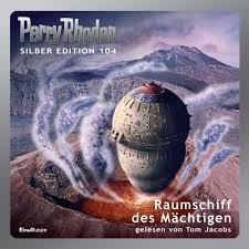 30 🚀 PERRY RHODAN – Raumschiff des Mächtigen