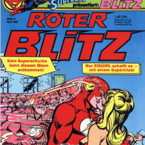 ⚡ Der Rote Blitz – Neue Folgen, Heft 4 Der Wettlauf gegen die Zeit spitzt sich zu!