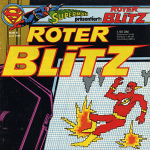 ⚡ Der Rote Blitz – Neue Folgen, Heft 6 Das Tempo steigt – Gefahr lauert überall!